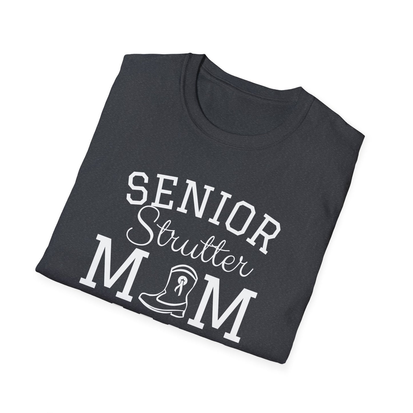 Senior Strutter Mom Soft Touch Tee