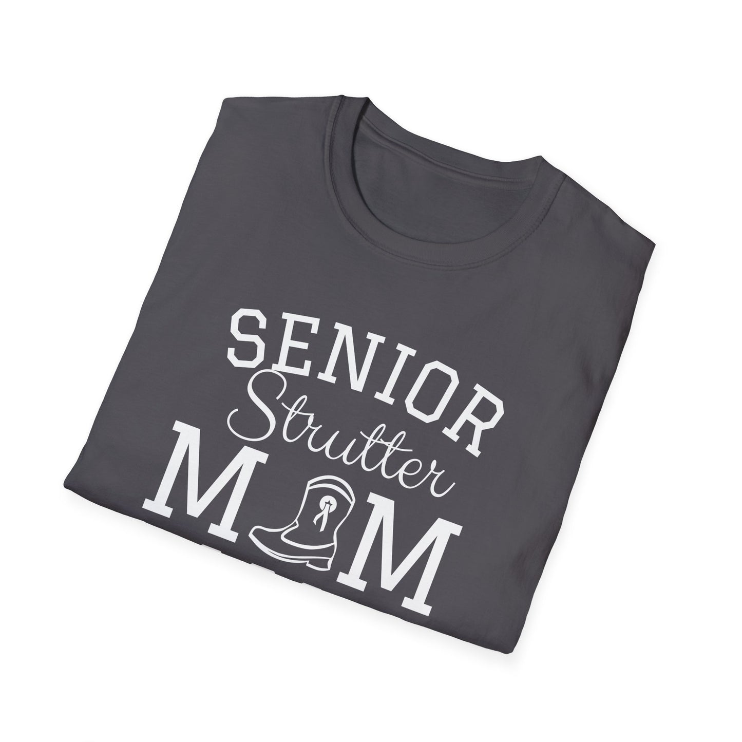 Senior Strutter Mom Soft Touch Tee