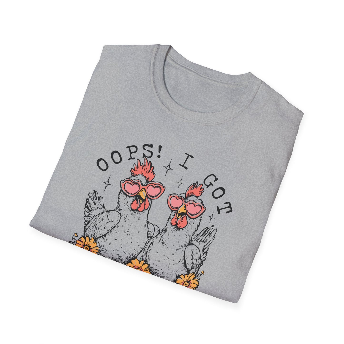 Oops! I Got Another Chicken Tee – Cluck Around and Find Out