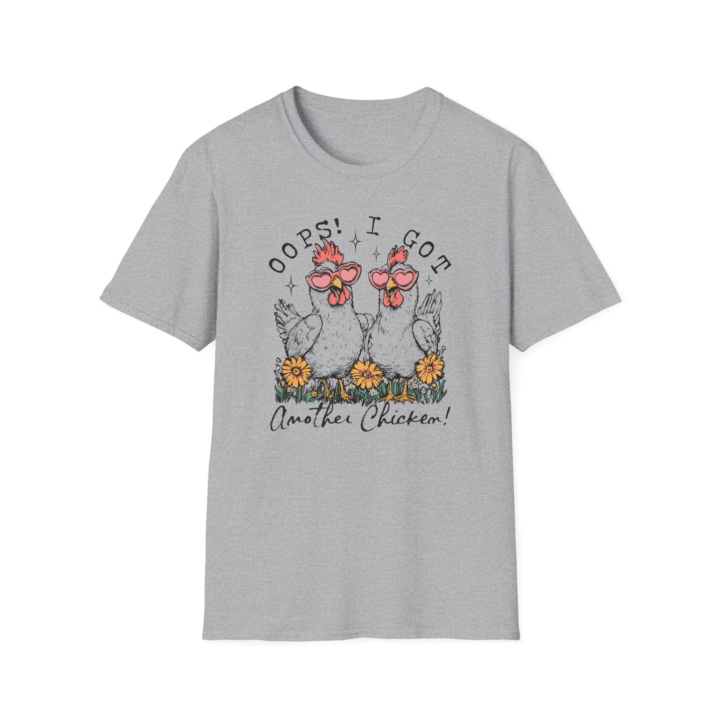 Oops! I Got Another Chicken Tee – Cluck Around and Find Out
