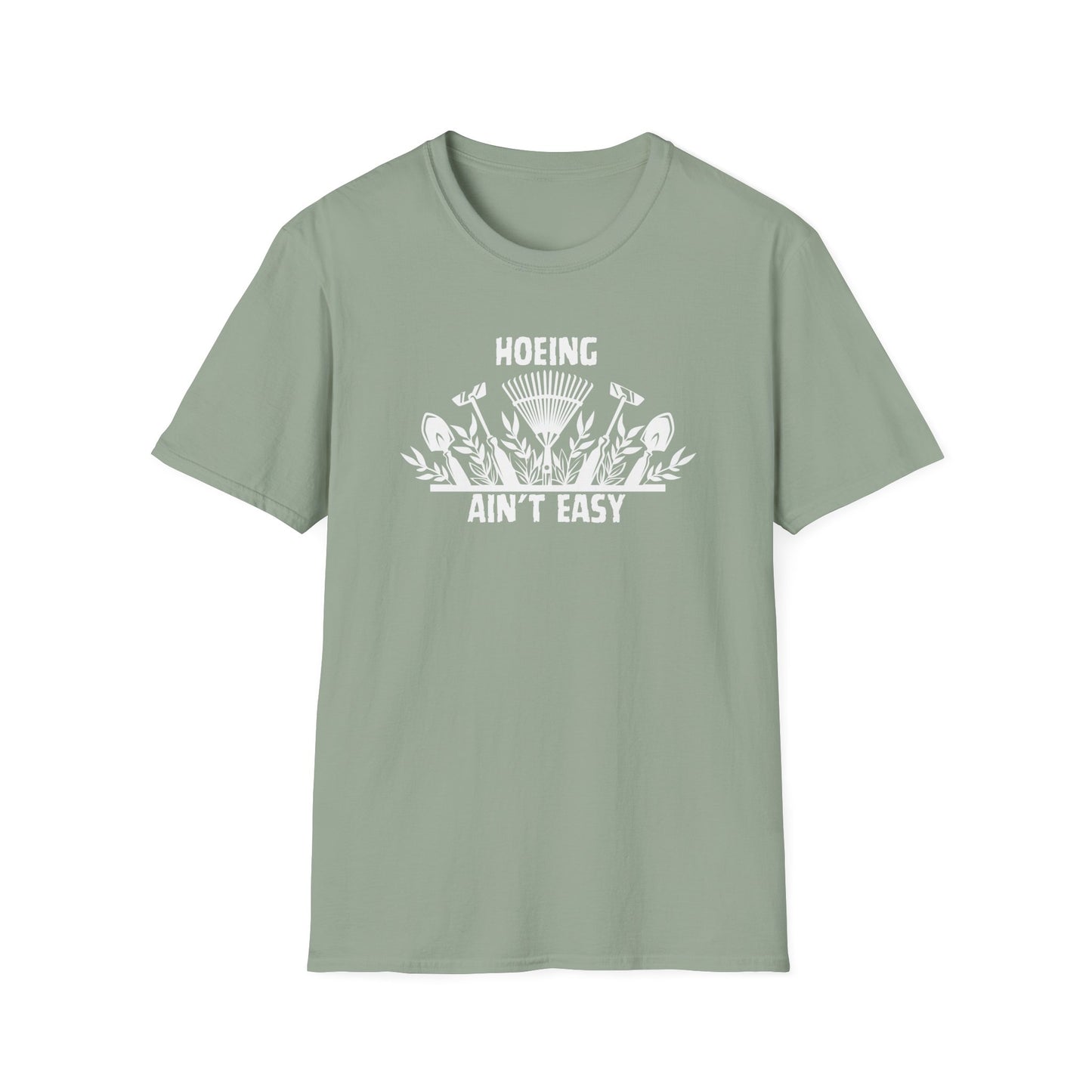 “Hoeing Ain’t Easy” Tee – Garden Life, But Make It Spicy