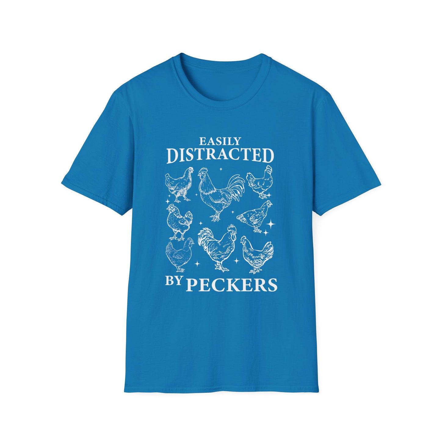 Easily Distracted by Peckers Tee – Farm Life with a Side of Sass