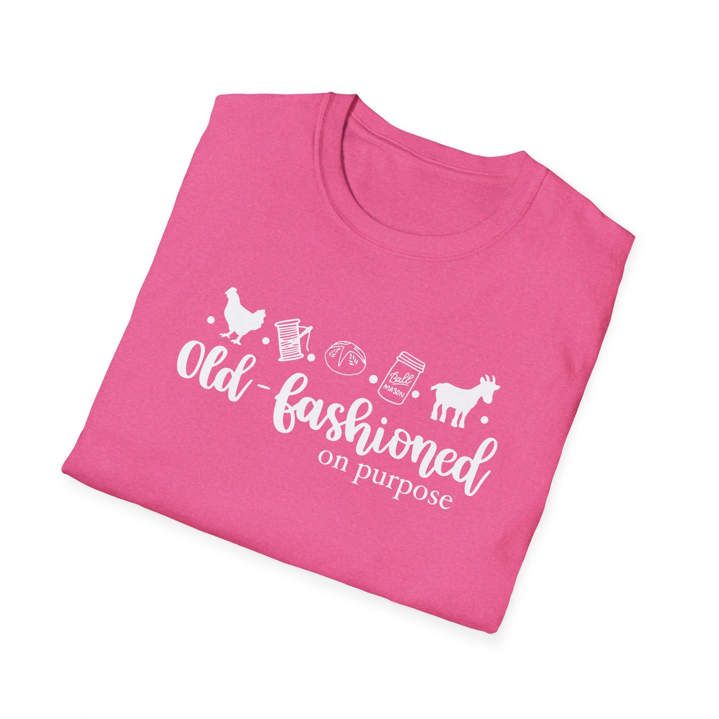 Old Fashioned On Purpose Softstyle T-Shirt