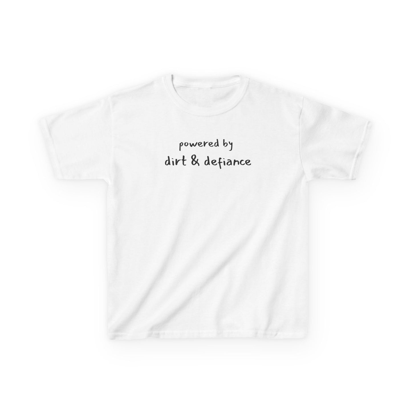 “Powered by Dirt & Defiance” Kid Tee – Chaos in Cotton Form