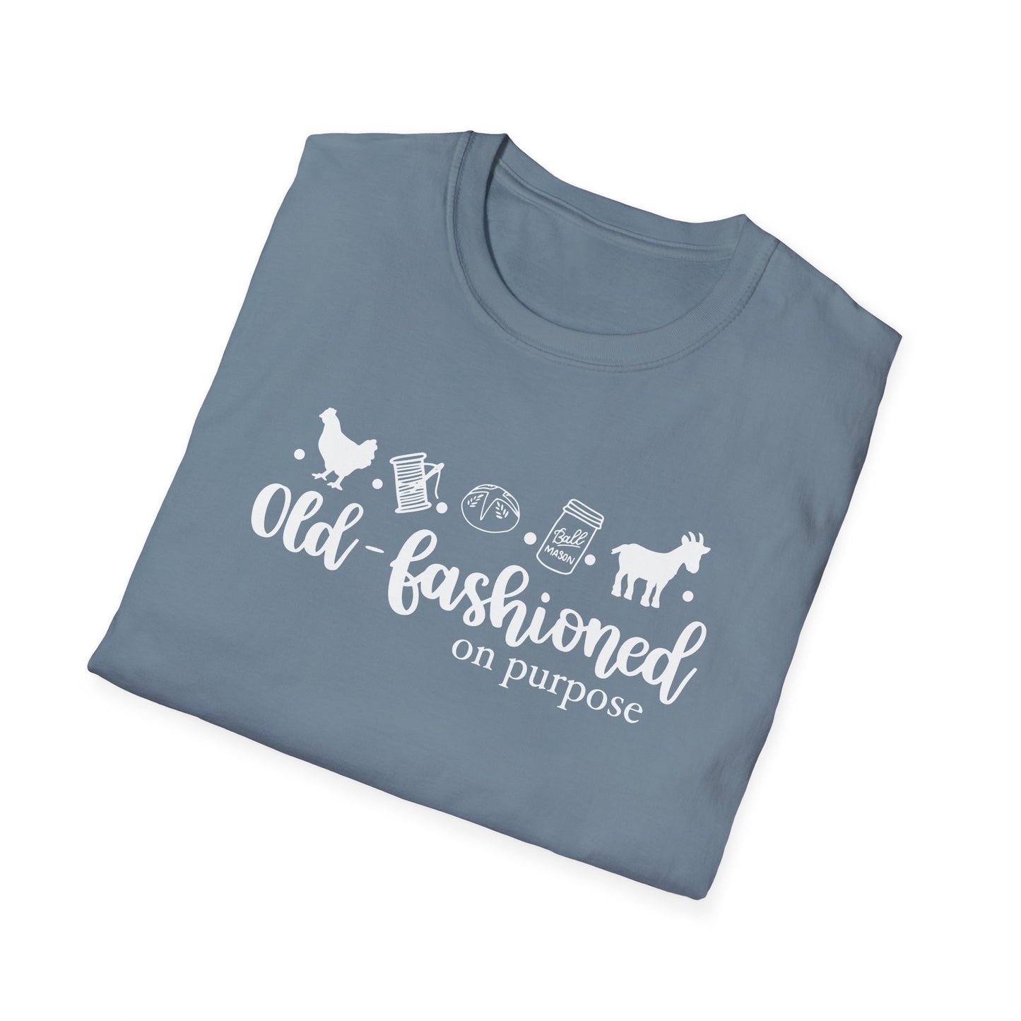 Old Fashioned On Purpose Softstyle T-Shirt