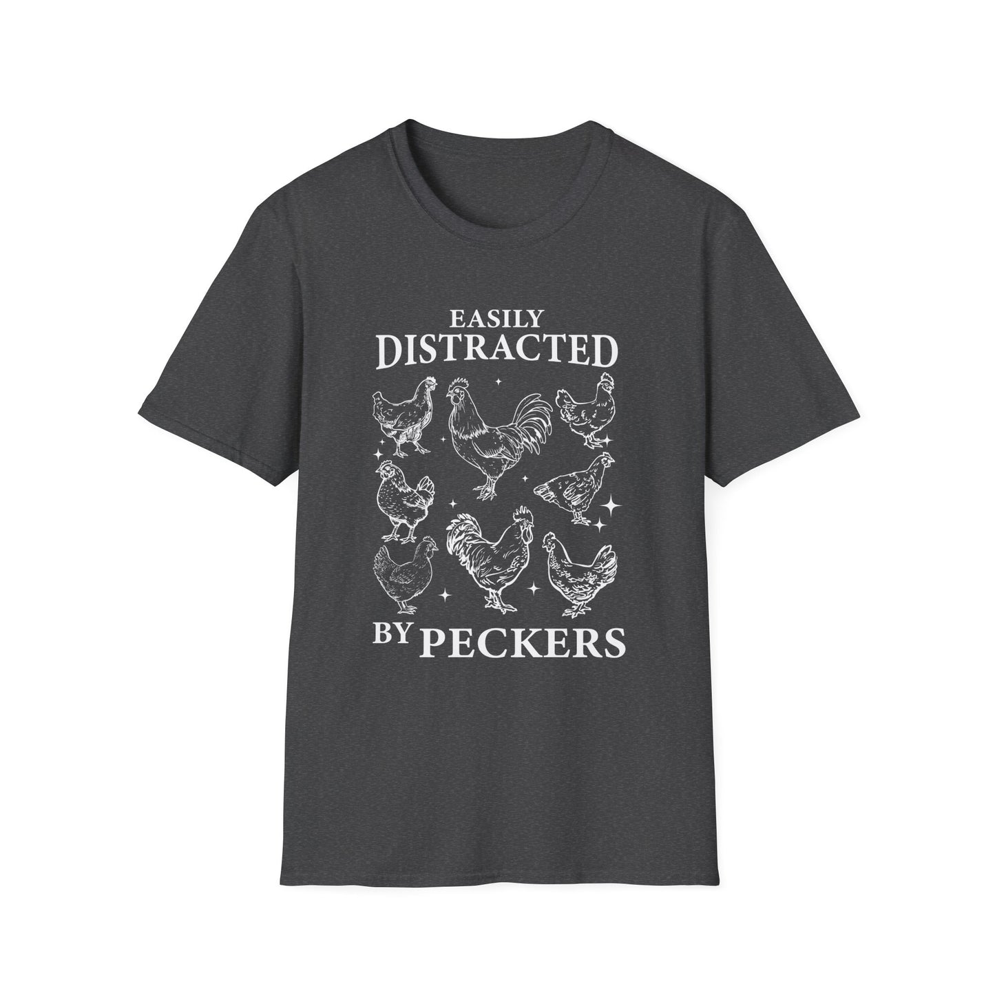 Easily Distracted by Peckers Tee – Farm Life with a Side of Sass